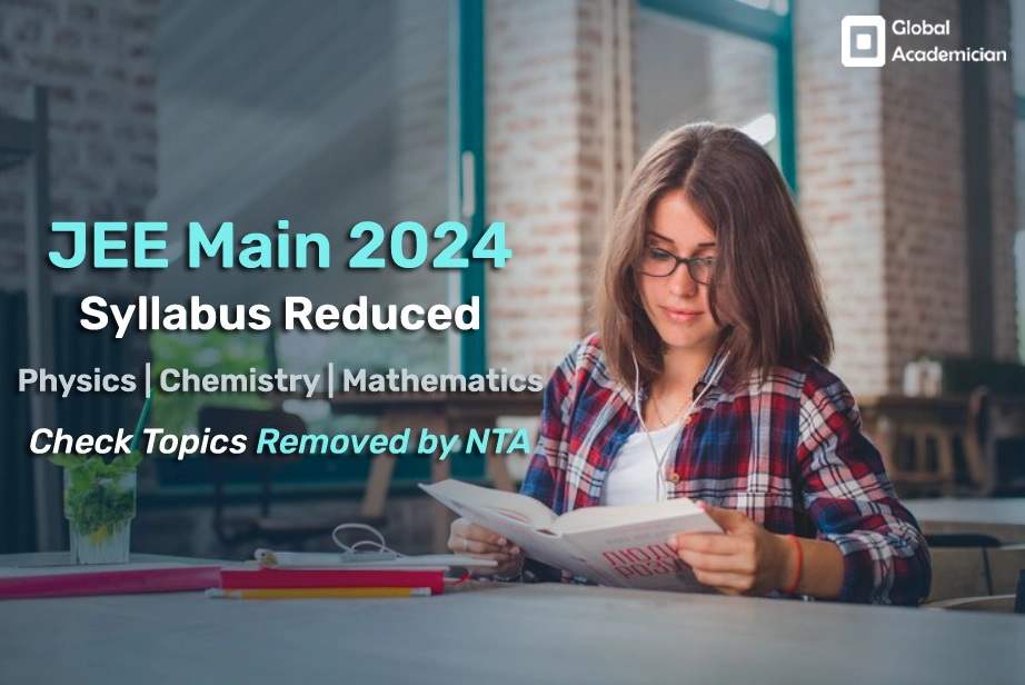 JEE Main 2024 Syllabus Reduced Check Topics removed by NTA