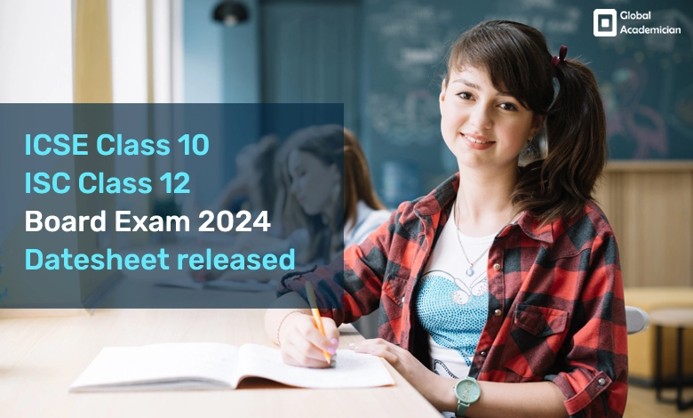 Icse Class And Isc Class Exam Date Sheet Announced